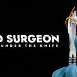 Bad Surgeon: Love Under the Knife (2023)