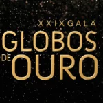 Há 4 séries nomeadas para os Globos de Ouro portugueses de 2025